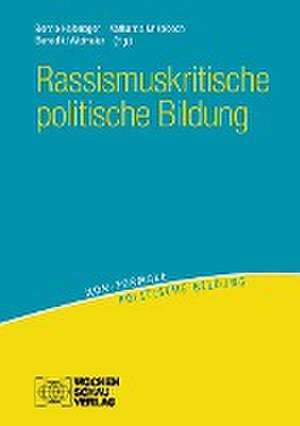 Rassismuskritische politische Bildung de Benno Hafeneger