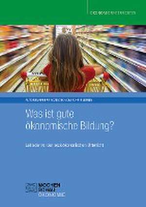 Was ist gute ökonomische Bildung? de Tim Engartner