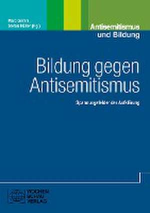 Bildung gegen Antisemitismus de Stefan Müller