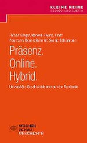 Präsenz. Online. Hybrid. de Florian Gregor