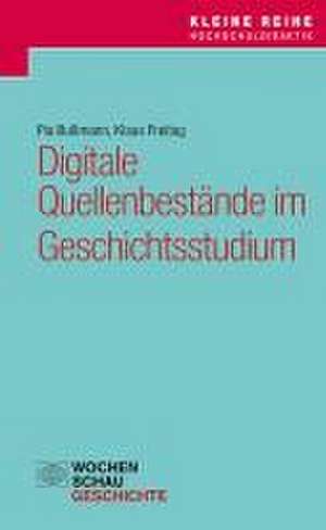 Digitale Quellenbestände im Geschichtsstudium de Pia Bußmann