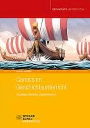 Comics im Geschichtsunterricht de Heinrich Ammerer