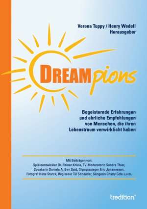 Dreampions de Verena Tuppy (Hrsg. )