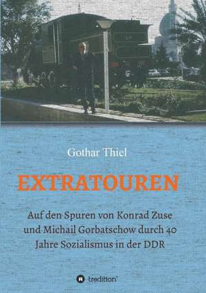 EXTRATOUREN de Gothar Thiel