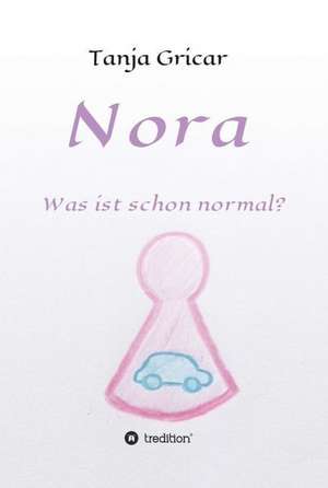 Nora de Tanja Gricar