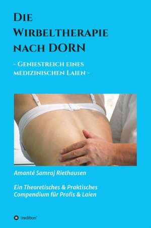 Die Wirbeltherapie nach DORN de Amanté Samraj Riethausen