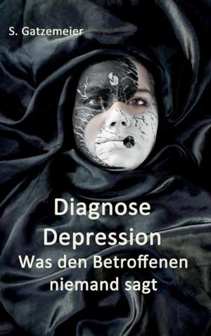 Diagnose Depression de Stefan Gatzemeier
