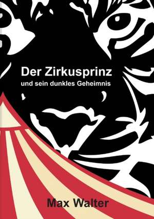 Der Zirkusprinz de Max Walter