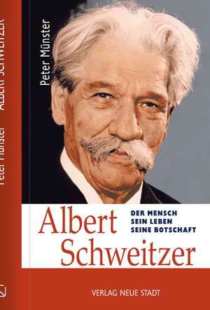 Albert Schweitzer de Peter Münster