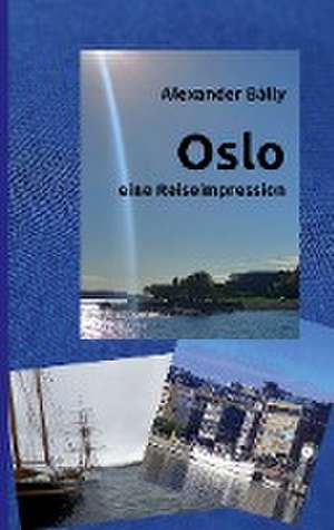 Oslo de Alexander Bálly