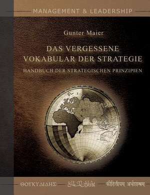 Das Vergessene Vokabular der Strategie de Gunter Maier