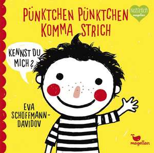 Pünktchen Pünktchen Komma Strich de Eva Schöffmann-Davidov