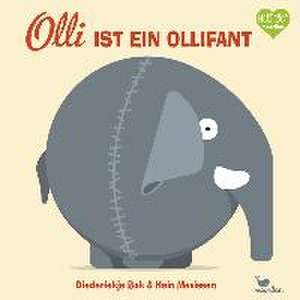 Olli ist ein Ollifant de Diederiekje Bok