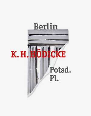 K.H. H&#xf6;dicke: Berlin Potsdamerplatz de Hans Neuendorf