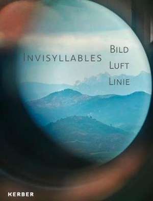 Claudia Schmitz. Invisyllables