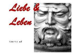 Liebe & Leben de Alexandra Luef