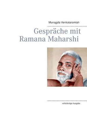 Gespräche mit Ramana Maharshi de Ramana Maharshi