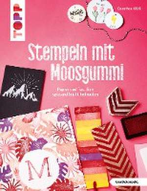 Stempeln mit Moosgummi (kreativ.kompakt.) de Dorothee Klöß