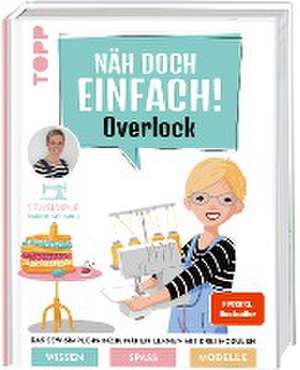 Näh doch einfach Overlock mit SewSimple. de Sabine Schmidt