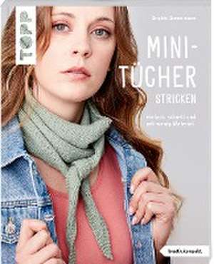 Mini-Tücher stricken (kreativ.kompakt.) de Brigitte Zimmermann