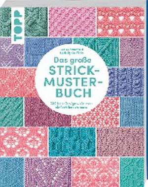 Das große Strickmuster-Buch de Lesley Stanfield