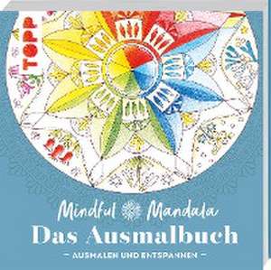 Mindful Mandala - Das Ausmalbuch de Helga Altmayer