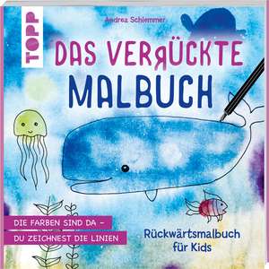 Das verrückte Malbuch de Andrea Schlemmer