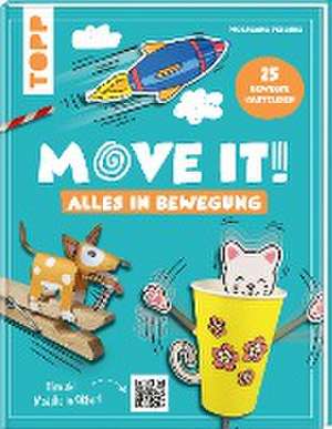 Move it! Alles in Bewegung de Wolfgang Peschke