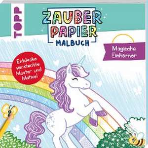 Zauberpapier Malbuch Magische Einhörner de Natascha Pitz