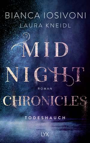 Midnight Chronicles - Todeshauch de Bianca Iosivoni