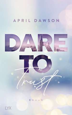 Dare to Trust de April Dawson