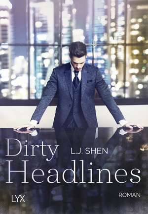 Dirty Headlines de L. J. Shen