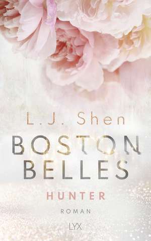 Boston Belles - Hunter de L. J. Shen