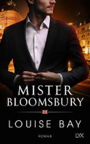 Mister Bloomsbury de Louise Bay