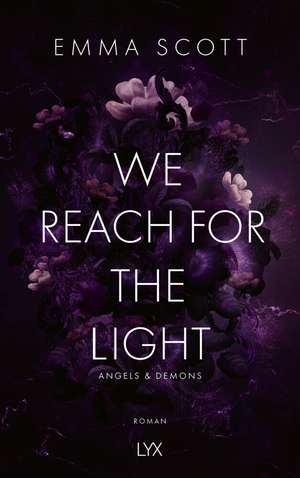 We Reach for the Light de Emma Scott