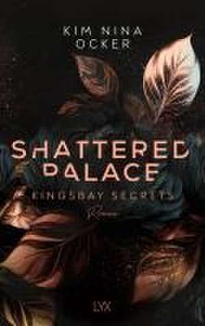 Shattered Palace de Kim Nina Ocker