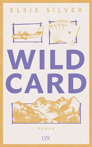 Wild Card de Elsie Silver