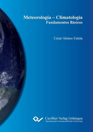 Meteorología ¿ Climatología de César Alonso Zuleta