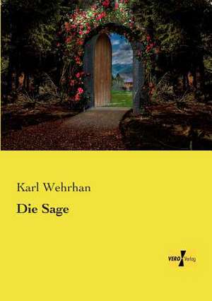 Die Sage de Karl Wehrhan