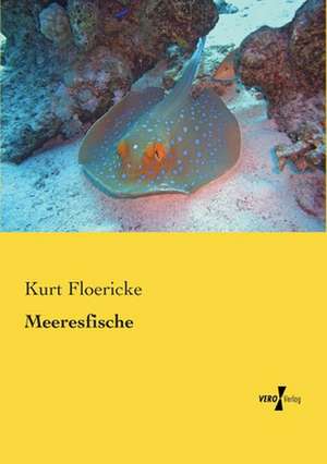 Meeresfische de Kurt Floericke