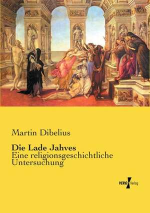 Die Lade Jahves de Martin Dibelius