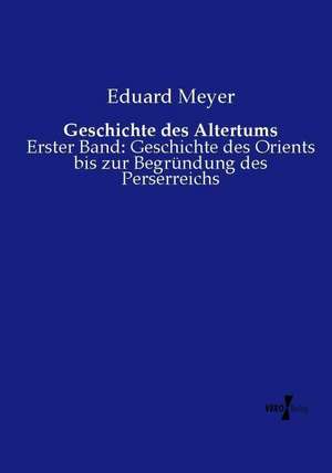 Geschichte des Altertums de Eduard Meyer