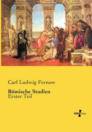 Römische Studien de Carl Ludwig Fernow
