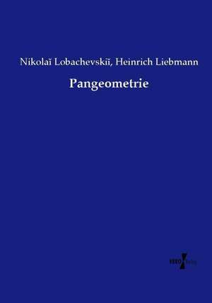 Pangeometrie de Heinrich Liebmann