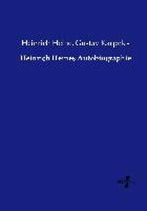 Heinrich Heines Autobiographie de Heinrich Heine