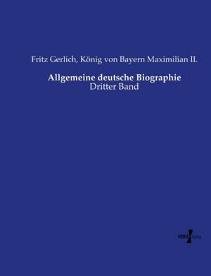 Allgemeine deutsche Biographie de Fritz Gerlich