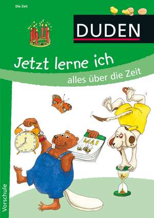 Jetzt lerne ich die Zeit alles über die Zeit de Ulrike Holzwarth-Raether