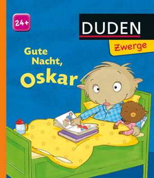 Gute Nacht, Oskar! de Luise Holthausen