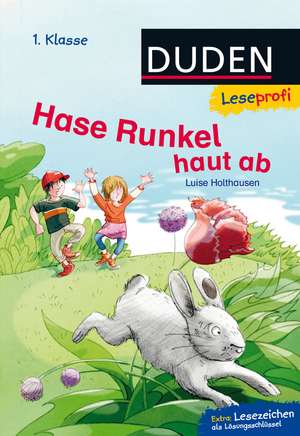 Leseprofi - Hase Runkel haut ab, 1. Klasse de Luise Holthausen