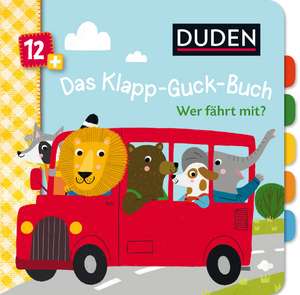 Duden 12+: Das Klapp-Guck-Buch: Wer fährt mit? de Susanne Weber